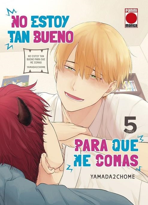 NO ESTOY TAN BUENO PARA QUE ME COMAS 05 | 9788410512788 | NICHOUME YAMADA 2CHOME | Tienda de Cómics, Manga, Magic y Pokémon en Torrejón de Ardoz