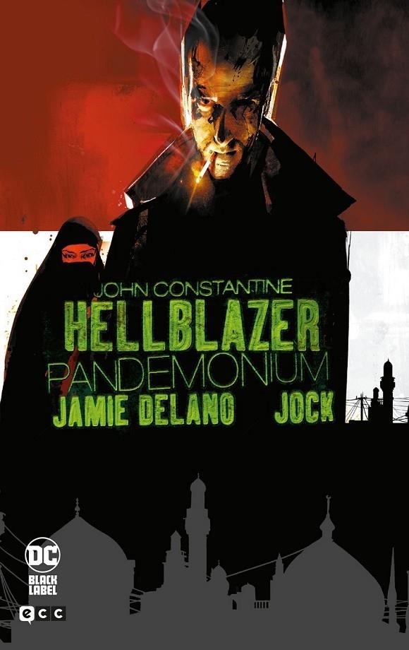 HELLBLAZER: PANDEMONIUM | 9788410330092 | JAMIE DELANO - JOCK | Tienda de Cómics, Manga, Magic y Pokémon en Torrejón de Ardoz