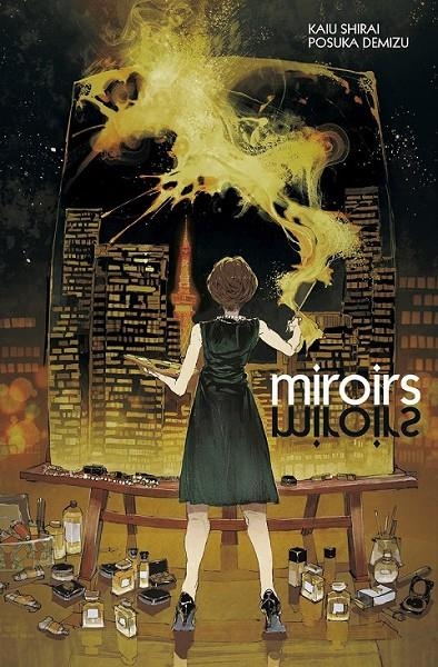 MIROIRS | 9788467949353 | POSUKA DEMIZU - KAIU SHIRAI | Tienda de Cómics, Manga, Magic y Pokémon en Torrejón de Ardoz