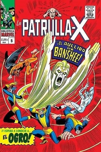 BIBLIOTECA MARVEL LA PATRULLA-X # 05 DE 1967 | 9788410513747 | STAN LEE - ROY THOMAS - WERNER ROTH | Tienda de Cómics, Manga, Magic y Pokémon en Torrejón de Ardoz