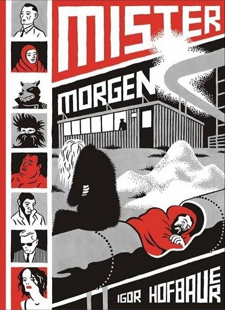 MISTER MORGEN | 9788412663143 | IGOR HOFBAUER | Tienda de Cómics, Manga, Magic y Pokémon en Torrejón de Ardoz