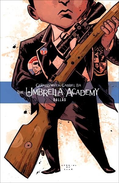 THE UMBRELLA ACADEMY 2 -R- DALLAS | 9788467901085 | Gerard Way - Gabriel Bá | Tienda de Cómics, Manga, Magic y Pokémon en Torrejón de Ardoz