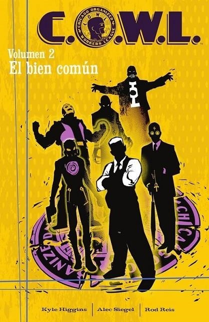 C.O.W.L. 02  (De 3)  EL BIEN COMUN | 9788467970302 | KYLE HIGGINS - ALEC SIEGEL - ROD REIS | Tienda de Cómics, Manga, Magic y Pokémon en Torrejón de Ardoz