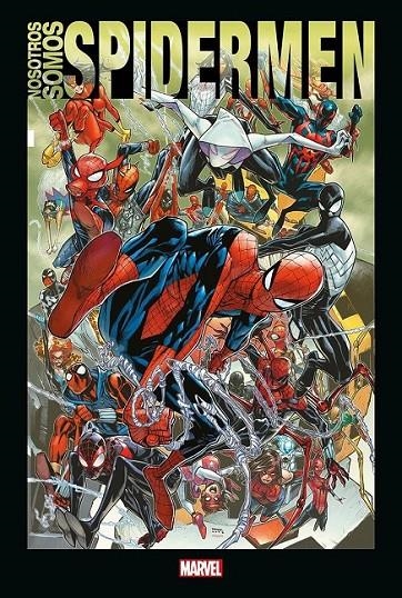 NOSOTROS SOMOS SPIDERMEN | 9788410514034 | DAN SLOTT- DAVID BALDEÓN - HUMBERTO RAMOS - MIKE WIERINGO - J. MICHAEL STRACZYNSKI - MARK BAGLEY | Tienda de Cómics, Manga, Magic y Pokémon en Torrejón de Ardoz