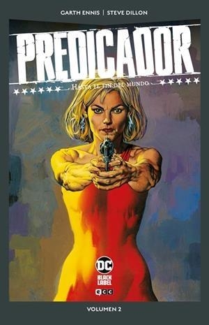 PREDICADOR VOL. 2 DE 9: HASTA EL FIN DEL MUNDO (DC | 9788410330290 | GARTH ENNIS - STEVE DILLON | Tienda de Cómics, Manga, Magic y Pokémon en Torrejón de Ardoz