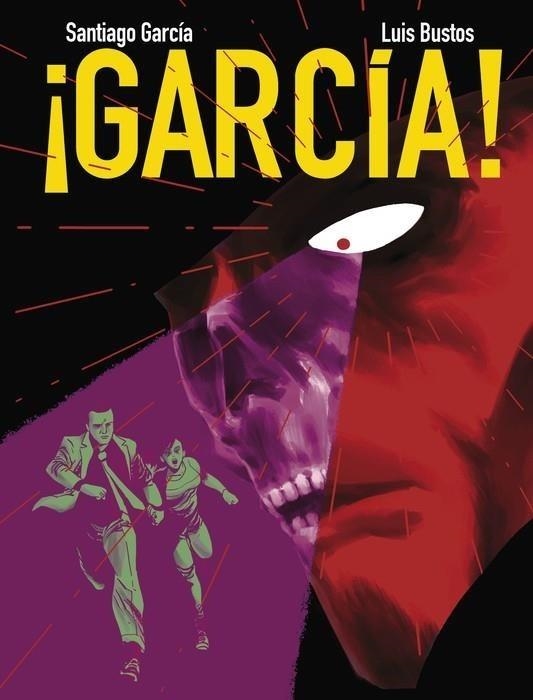 ¡GARCIA! VOLUMEN 5 | 9788419670809 | SANTIAGO GARCÍA - LUIS BUSTOS | Tienda de Cómics, Manga, Magic y Pokémon en Torrejón de Ardoz