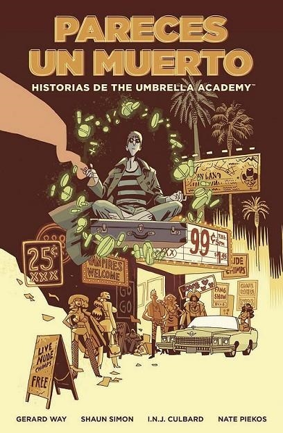 HISTORIAS DE THE UMBRELLA ACADEMY: PARECES UN MUER | 9788467946765 | GERARD WAY - GABRIEL BÁ - SHAUN SIMON | Tienda de Cómics, Manga, Magic y Pokémon en Torrejón de Ardoz