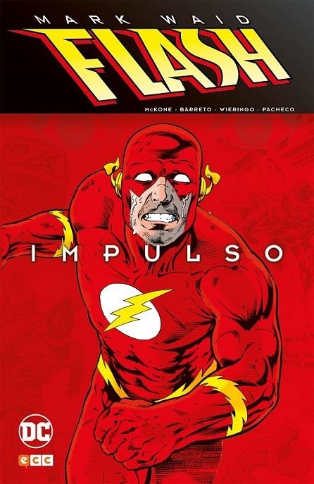 FLASH DE MARK WAID: IMPULSO | 9788417206246 | CARLOS PACHECO - EDUARDO BARRETO - MARK WAID - MIKE MCKONE - MIKE WIERINGO | Tienda de Cómics, Manga, Magic y Pokémon en Torrejón de Ardoz