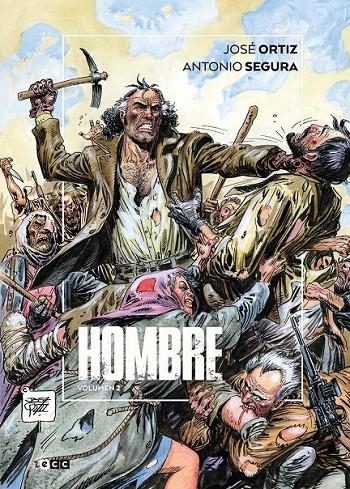 HOMBRE VOL. 2 DE 2 | 9788410330351 | ANTONIO SEGURA - JOSÉ ORTIZ | Tienda de Cómics, Manga, Magic y Pokémon en Torrejón de Ardoz