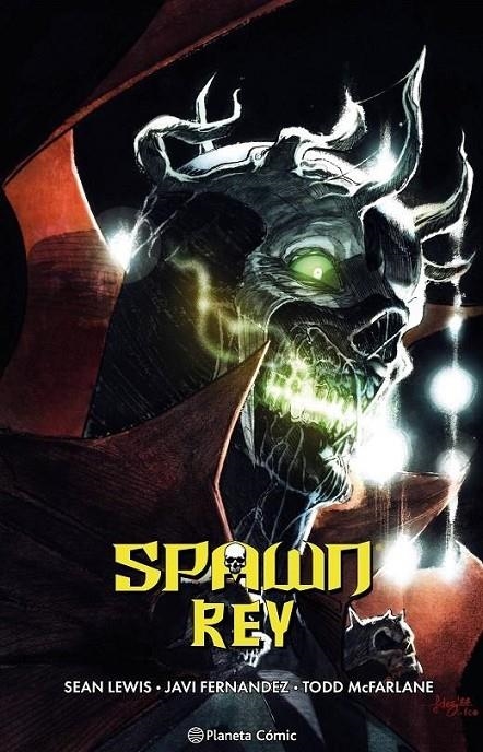 SPAWN REY Nº 04 | 9788411612876 | TODD MCFARLANE - JAVI FERNÁNDEZ - SEAN LEWIS | Tienda de Cómics, Manga, Magic y Pokémon en Torrejón de Ardoz