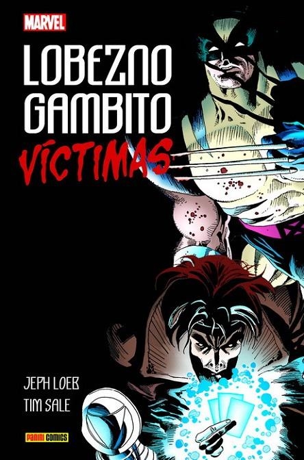 LOBEZNO / GAMBITO: VICTIMAS | 9788491676751 | JEPH LOEB - TIM SALE | Tienda de Cómics, Manga, Magic y Pokémon en Torrejón de Ardoz