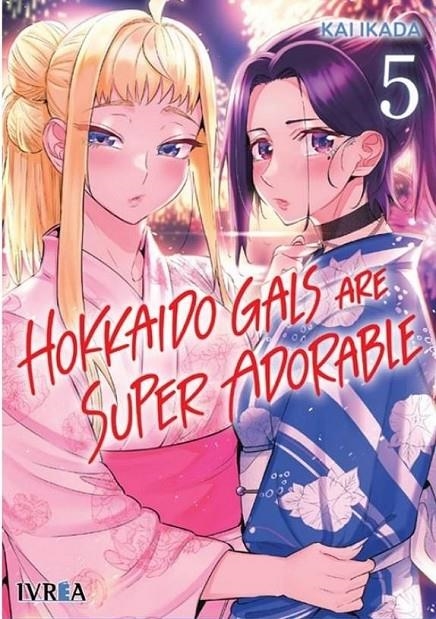 HOKKAIDO GALS ARE SUPER ADORABLE 05 | 9788410475533 | KAI IKADA | Tienda de Cómics, Manga, Magic y Pokémon en Torrejón de Ardoz