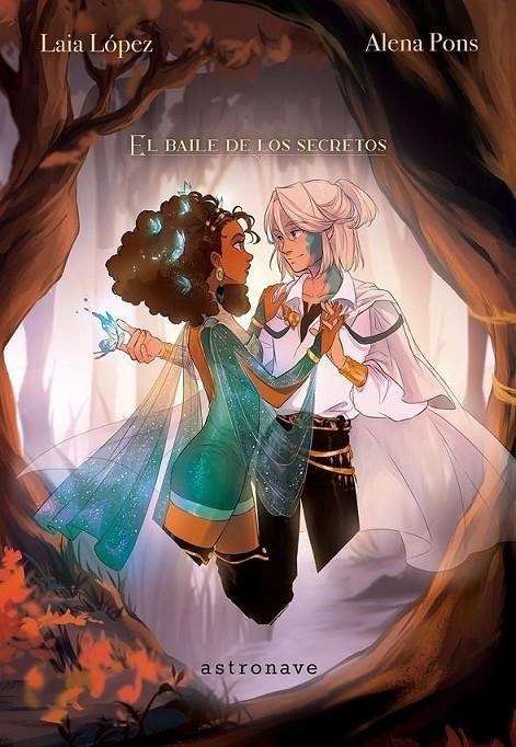 ROYALTY WITCHES 2. EL BAILE DE LOS SECRETOS | 9788467951080 | ALENA PONS - LAIA LÓPEZ | Tienda de Cómics, Manga, Magic y Pokémon en Torrejón de Ardoz