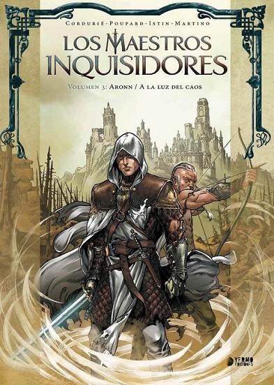 LOS MAESTROS INQUISIDORES 03 ARONN/A LA LUZ DEL CA | 9788410294912 | SYLVAIN COURDERIÉ -JEAN-CHARLES POUPARD - IJEAN-LUC ISTIN - STEFANO MARTINO | Tienda de Cómics, Manga, Magic y Pokémon en Torrejón de Ardoz