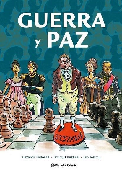 GUERRA Y PAZ. LA NOVELA GRAFICA | 9788411612708 | LEV TOLSTÓI - ALEXANDR POLTORAK - DMITRY CHUKHRAI | Tienda de Cómics, Manga, Magic y Pokémon en Torrejón de Ardoz