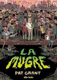 LA MUGRE | 9788418266171 | GRANT, PAT / MCCABE, FIONN | Tienda de Cómics, Manga, Magic y Pokémon en Torrejón de Ardoz