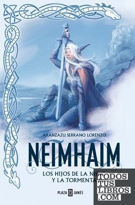 NEIMHAIM 01. LOS HIJOS DE LA NIEVE Y LA TORMENTA | 9788401034473 | Serrano Lorenzo, Aranzazu | Tienda de Cómics, Manga, Magic y Pokémon en Torrejón de Ardoz