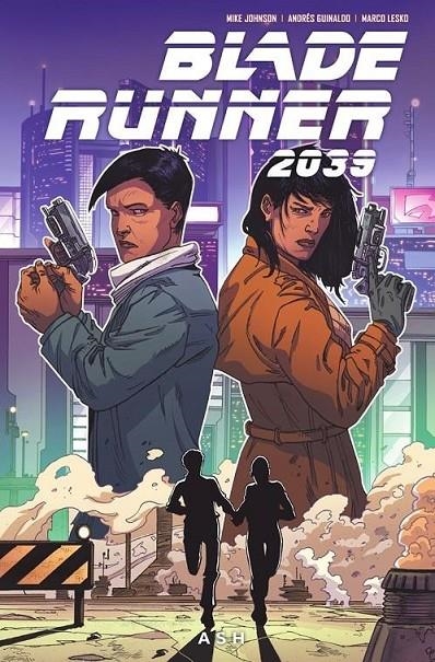 BLADE RUNNER 2039 3. ASH | 9788467972412 | MIKE JOHSON - ANDRÉS GUINALDO - MELLOW BROWN | Tienda de Cómics, Manga, Magic y Pokémon en Torrejón de Ardoz