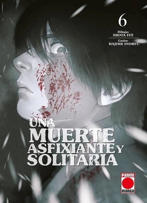 UNA MUERTE ASFIXIANTE Y SOLITARIA 06 | 9788410513594 | HAJIME INORYÛ - SHÔTA ITÔ | Tienda de Cómics, Manga, Magic y Pokémon en Torrejón de Ardoz