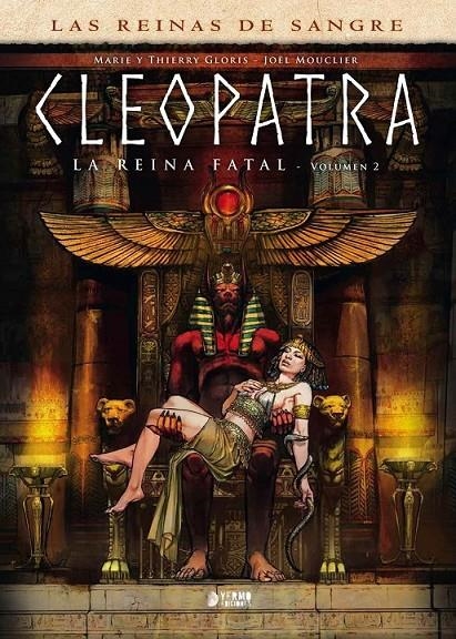 CLEOPATRA: LA REINA FATAL 02 | 9788410446229 | THIERRY GLORIS - MARIE GLORIS - JOEL MOUCLIER | Tienda de Cómics, Manga, Magic y Pokémon en Torrejón de Ardoz