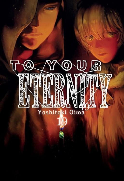 TO YOUR ETERNITY 19 | 9788419914583 | YOSHITOKI OIMA | Tienda de Cómics, Manga, Magic y Pokémon en Torrejón de Ardoz