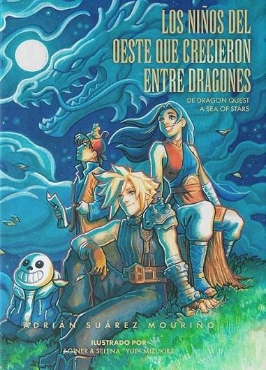 LOS NIÑOS DEL OESTE QUE CRECIERON ENTRE DRAGONES | 9788412936919 | ADRIÁN SUÁREZ MOURIÑO | Tienda de Cómics, Manga, Magic y Pokémon en Torrejón de Ardoz