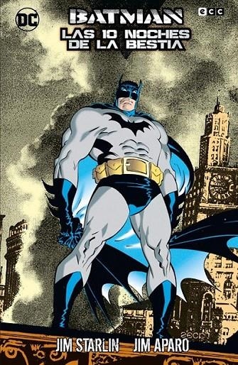 BATMAN LAS DIEZ NOCHES DE LA BESTIA GRANDES NOVELAS GRÁFICAS DE BATMAN | 9788410429772 | JIM STARLIN - JIM APARO | Tienda de Cómics, Manga, Magic y Pokémon en Torrejón de Ardoz