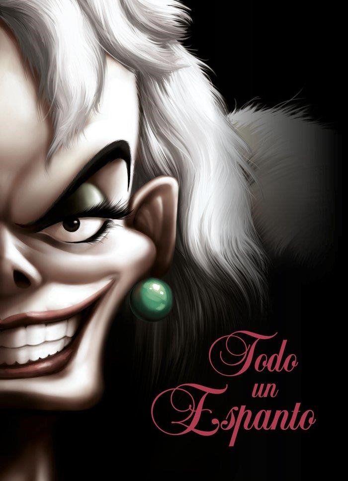 TODO UN ESPANTO NARRATIVA CRUELLA VILLANO | 9788418335549 | Tienda de Cómics, Manga, Magic y Pokémon en Torrejón de Ardoz