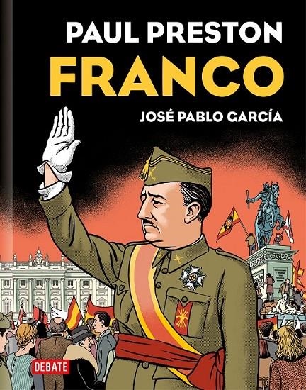 FRANCO | 9788419399069 | PAUL PRESTON - JOSÉ PABLO GARCÍA | Tienda de Cómics, Manga, Magic y Pokémon en Torrejón de Ardoz