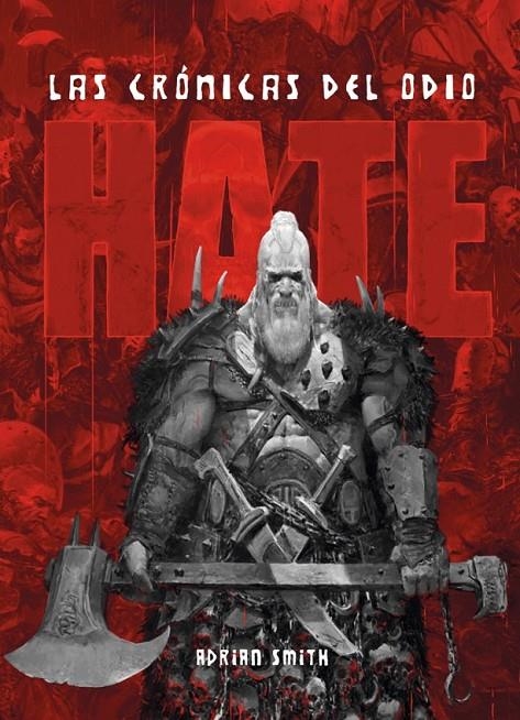 HATE: LAS CRONICAS DEL ODIO | 9788410446991 | ADRIAN SMITH | Tienda de Cómics, Manga, Magic y Pokémon en Torrejón de Ardoz