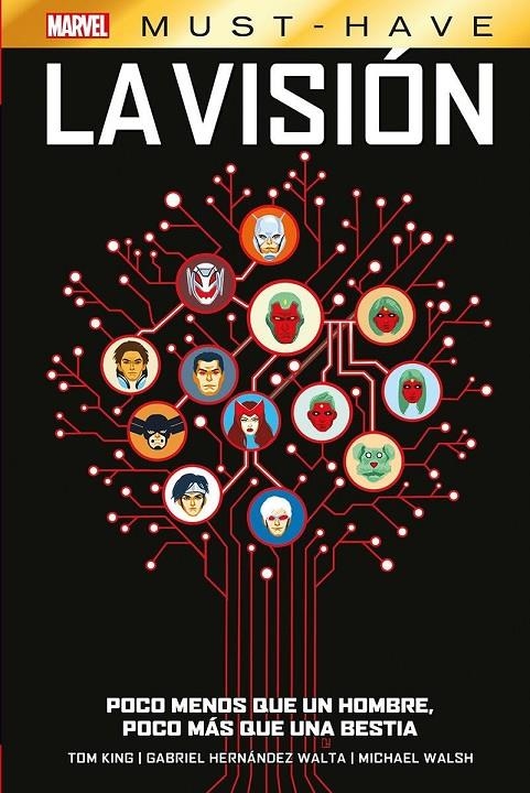 MARVEL MUST-HAVE. LA VISIÓN, POCO MENOS QUE UN HOMBRE, POCO MÁS QUE UNA BESTIA | 9788410513679 | MICHAEL WALSH - GABRIEL HERNÁNDEZ WALTA - TOM KING | Tienda de Cómics, Manga, Magic y Pokémon en Torrejón de Ardoz