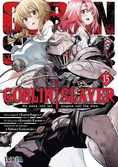 GOBLIN SLAYER 15 | 9791387547981 | KUMO KAGYU - KOUSUKE KUROSE - NOBORU KANNATUKI | Tienda de Cómics, Manga, Magic y Pokémon en Torrejón de Ardoz