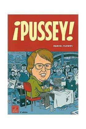 ¡Pussey! | 9788478337330 | Daniel Clowes | Tienda de Cómics, Manga, Magic y Pokémon en Torrejón de Ardoz