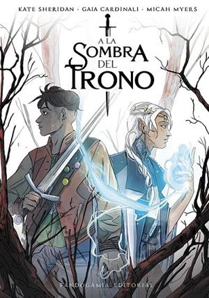 A LA SOMBRA DEL TRONO | 9788410126312 | KATE SHERIDAN - GAIA CARDINALI - MICAH MYERS | Tienda de Cómics, Manga, Magic y Pokémon en Torrejón de Ardoz