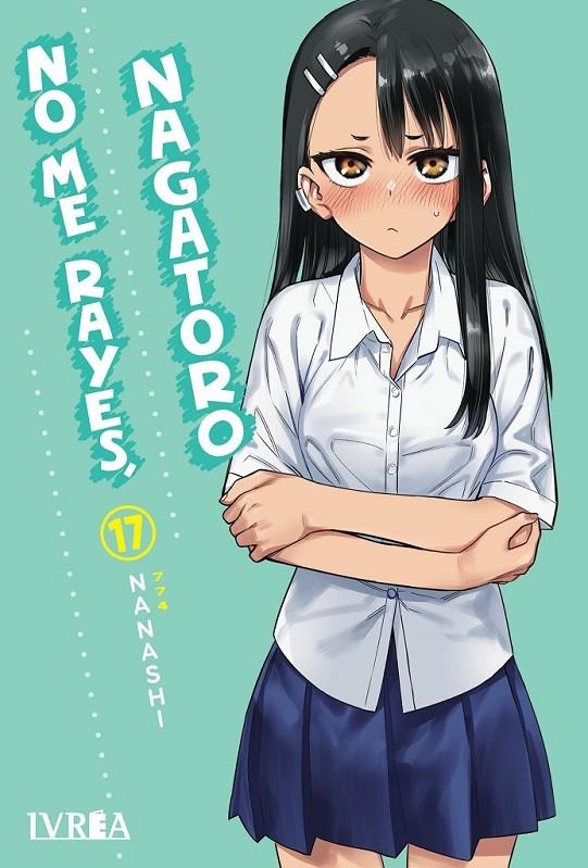 NO ME RAYES, NAGATORO 17 | 9791387619046 | NANASHI | Tienda de Cómics, Manga, Magic y Pokémon en Torrejón de Ardoz