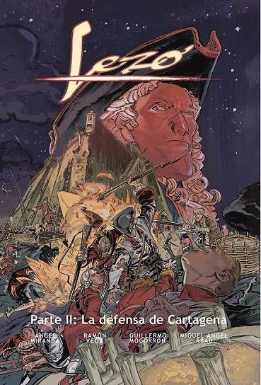 LEZO 02. LA DEFENSA DE CARTAGENA | 9788409662517 | ANGEL MIRANDA - GUILLERMO MOGORRÓN | Tienda de Cómics, Manga, Magic y Pokémon en Torrejón de Ardoz