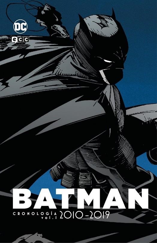 BATMAN CRONOLOGÍA # 07 DE 2010 A 2019 PARTE 1 | 9788410429215 | VARIOS AUTORES | Tienda de Cómics, Manga, Magic y Pokémon en Torrejón de Ardoz