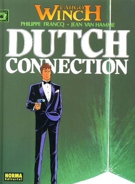 LARGO WINCH 6 DUTCH CONECTION | 9788498145311 | PHILIPPE FRANCQ - JEAN VAN HAMME | Tienda de Cómics, Manga, Magic y Pokémon en Torrejón de Ardoz